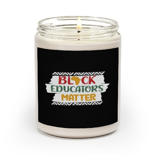 Black Educators Matter African History Teacher Men Scented Candles