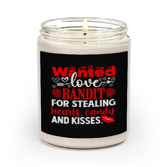Wanted Love Bandit For Stealing Hearts Candy And Scented Candles