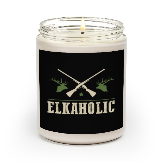 Elk Hunting Elkaholic Hunters Scented Candles