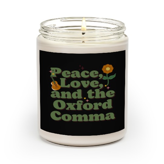 Funny Oxford Comma Peace Love and the Oxford Comma Scented Candles