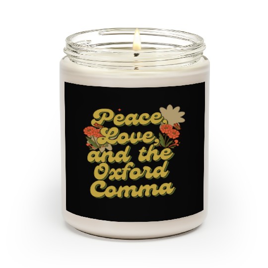 Funny Oxford Comma Peace Love and the Oxford Comma Scented Candles