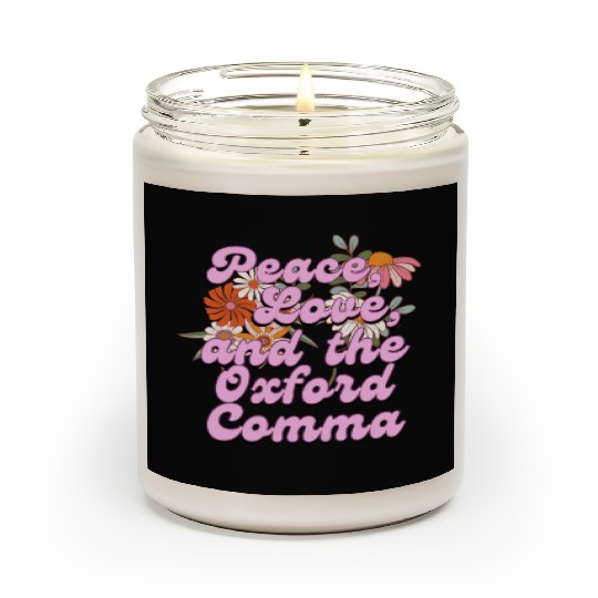 Funny Oxford Comma Peace Love and the Oxford Comma Scented Candles