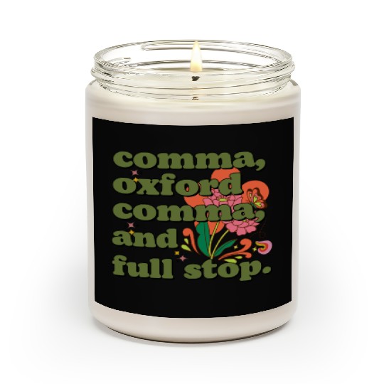Oxford comma. For grammar students and teachers Scented Candles