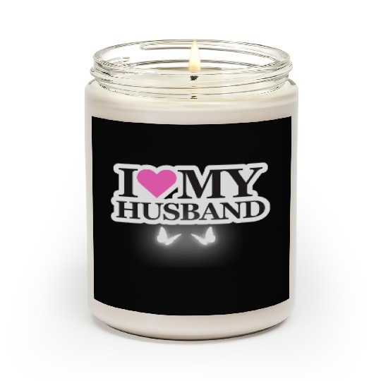 I love my husband Scented Candles