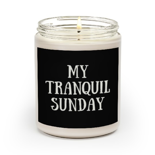 My Tranquil Sunday Scented Candles