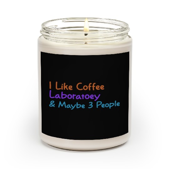 I Like Coffee Laboratory & Maybe 3 People | Funny Scented Candles