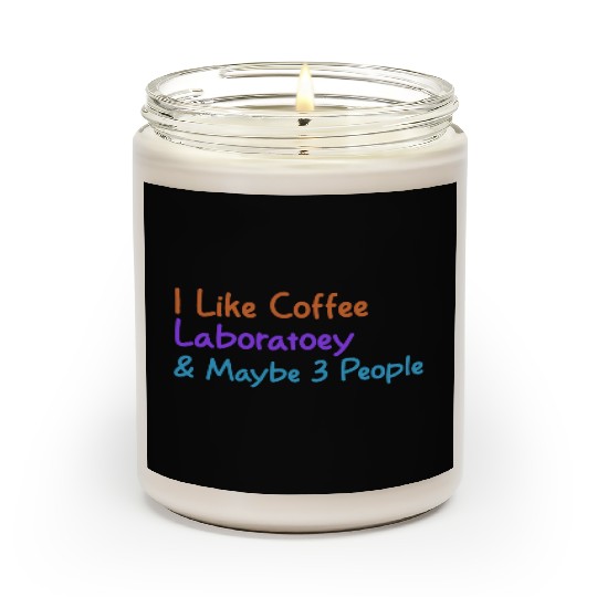 I Like Coffee Laboratory & Maybe 3 People | Funny Scented Candles