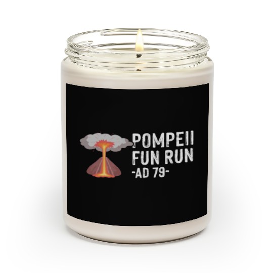 Pompeii Fun Run Italian Volcano Geeks Scented Candles