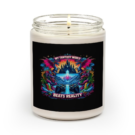 My fantasy world beats reality - Fantasy Scented Candles