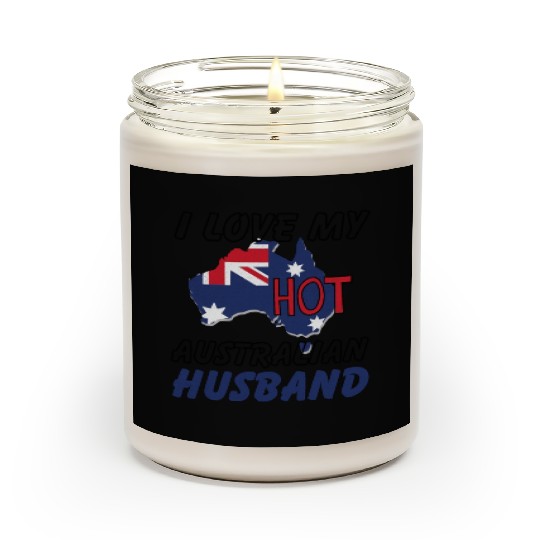 I Love My Hot Australian Husband Wife Scented Candles