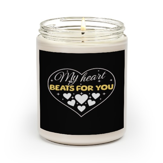 My heart beats for you. Scented Candles