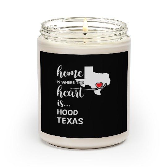 Hood County Texas Is Where My Heart Is Gift Scented Candles