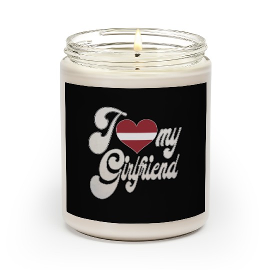 LatviaI Love My Latvian Girlfriend Scented Candles