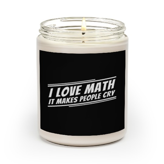 I Love Math Funny Math Teacher Scented Candles