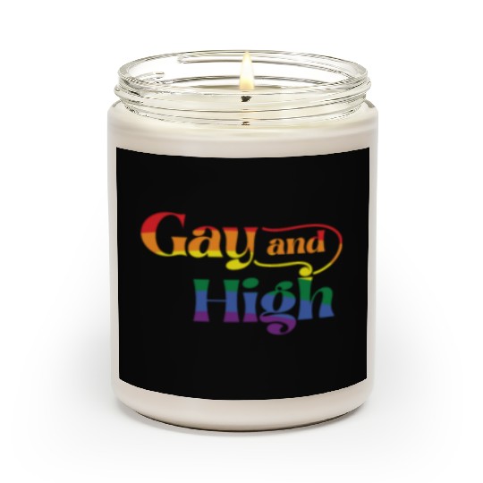 Gay Pride LGBTQ LGBT Bisexual Gay and High Scented Candles