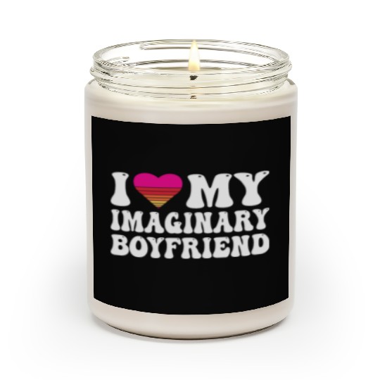 I Heart My Imaginary Bf Boyfriend I Love My Bf Scented Candles
