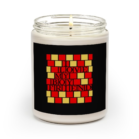 I Love My Boyfriend Scented Candles