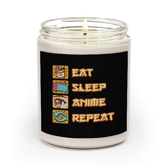 funny eat sleep anime repeat the perfect presents Scented Candles