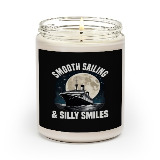 Smooth Sailing And Silly Smiles Cruise Ship Scented Candles