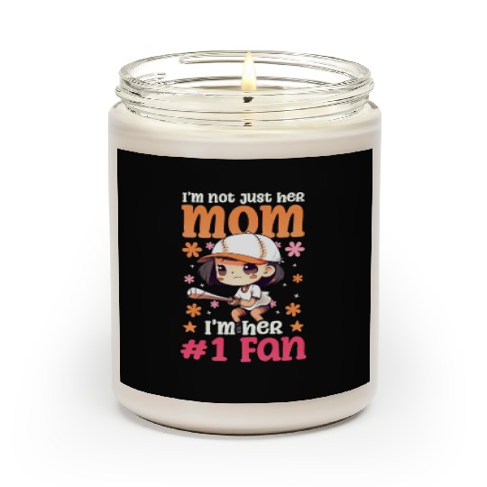 Baseball Mom Not Just Her Mom Number One Fan Scented Candles