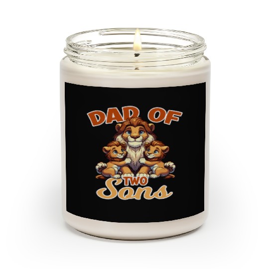 Dad of Two Sons Lion Family for a Dad, Father and Scented Candles