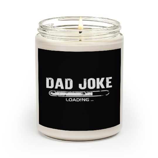 Dad Joke Loading Scented Candles