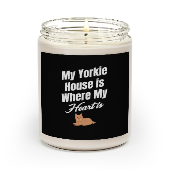 My Yorkie House Is Where My Heart Is Weimaraner Scented Candles