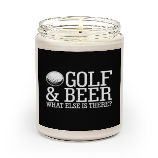 Golf Beer What Else Is There Scented Candles