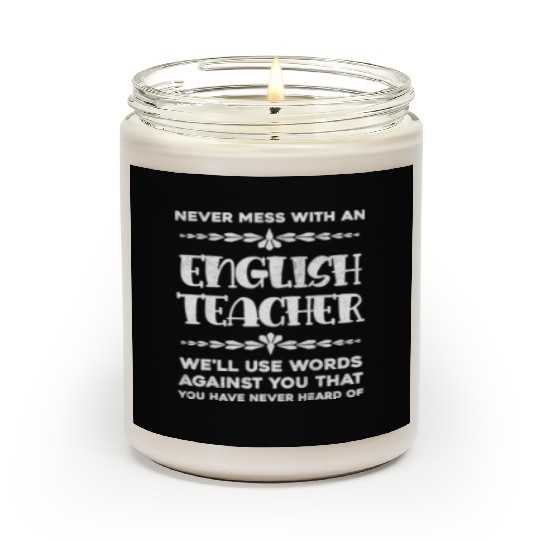Never Mess With An English Teacher Funny Grammar Scented Candles