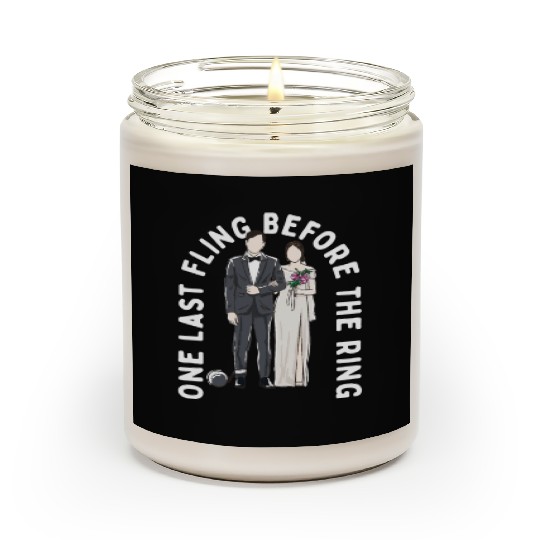 One Last Fling Before the Ring Funny Wedding Humor Scented Candles