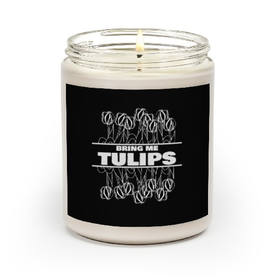 Tulips Flowers Flower Garden Tulip Scented Candles