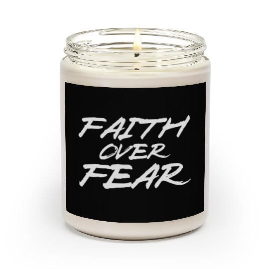 FearlessFaith Design: Embrace Faith Over Fear Scented Candles