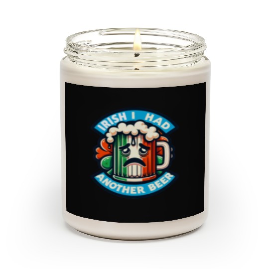 Irish I Had Another Beer Scented Candles