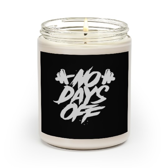 No Days Off Scented Candles