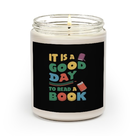 It’s a Good Day to Read a Book Lovers Library Read Scented Candles