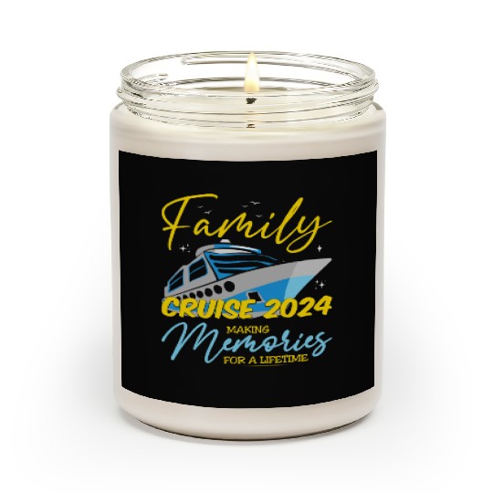 Family Cruise 2024 Sailing Cruising Vacation 2024 Scented Candles