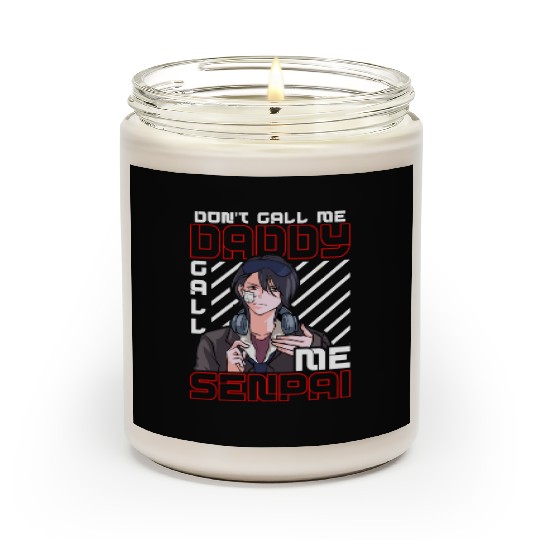 dont call me daddy call me senpai 3 Scented Candles