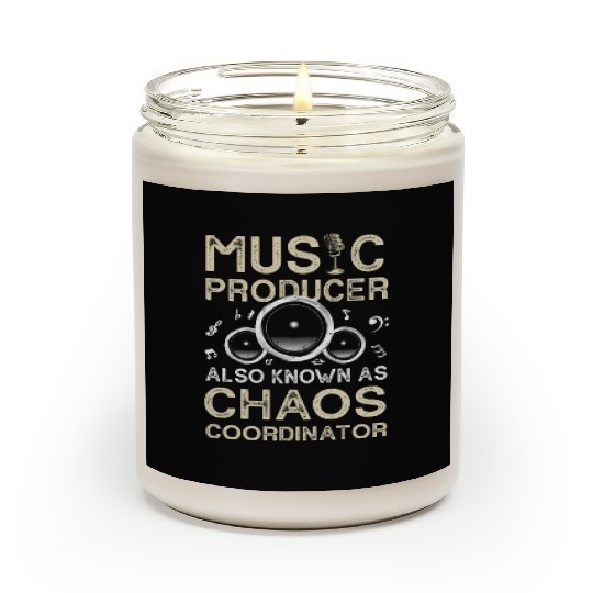 Funny Music Producer Chaos Coordinator Scented Candles