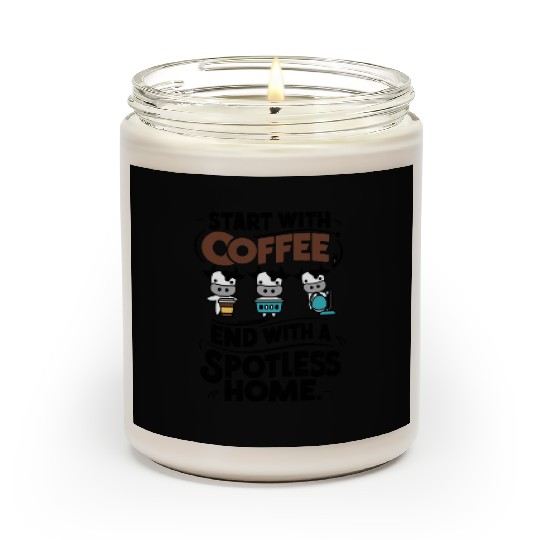 Start With Coffee, End With A Spotless Home Cows Scented Candles