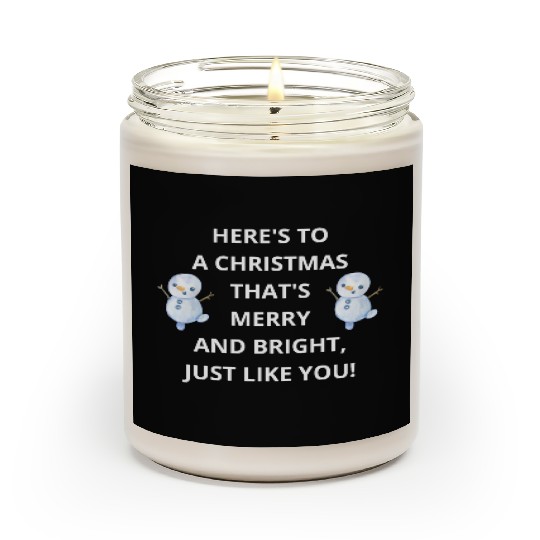 Merry and Bright Christmas Wishes, Just Like You! Scented Candles