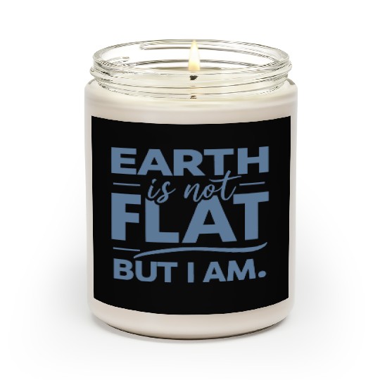 Flat Earth Satire Ironic Jokes Scented Candles