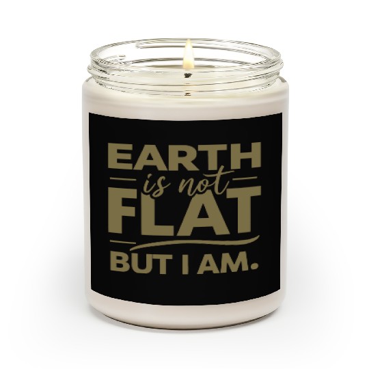 Flat Earth Satire Ironic Jokes Scented Candles
