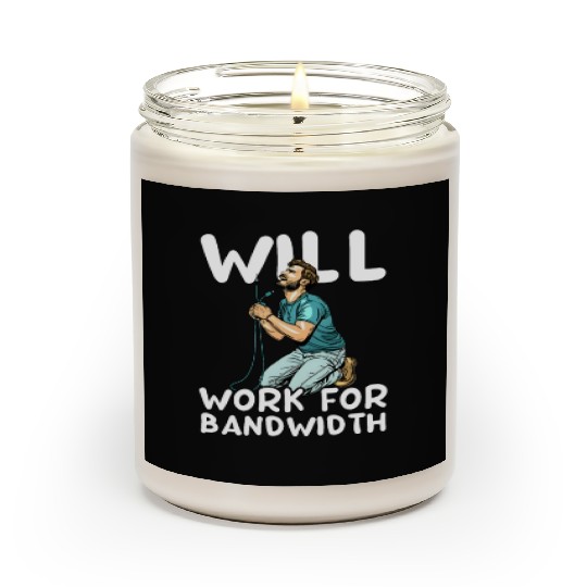 Network Engineering Will Work for Bandwidth Scented Candles