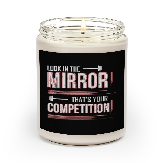 fitness Look in the mirro Scented Candles