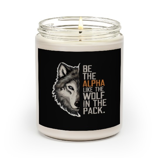 Wolf Wolves Funny Sayings Wolf Pack Animals Scented Candles