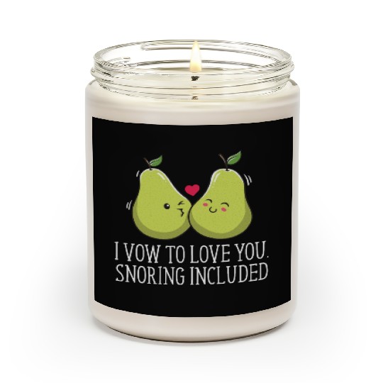 Vow to Love You Snoring Included Funny Wedding Hum Scented Candles