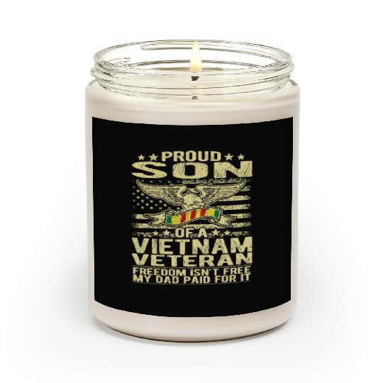 Freedom Isn't Free Proud Son Of A Vietnam Veteran Scented Candles