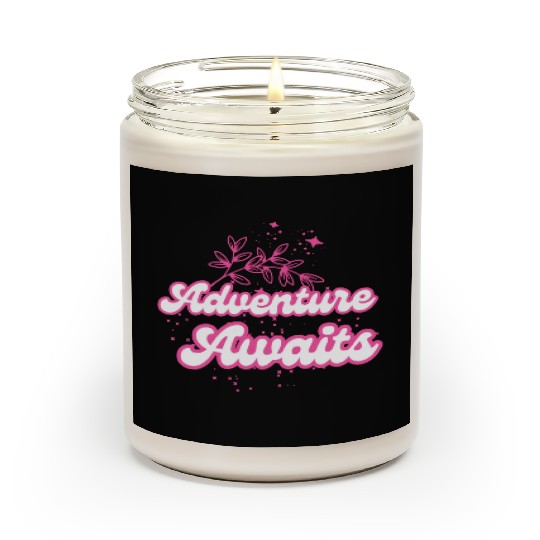 Adventure awates1 Scented Candles