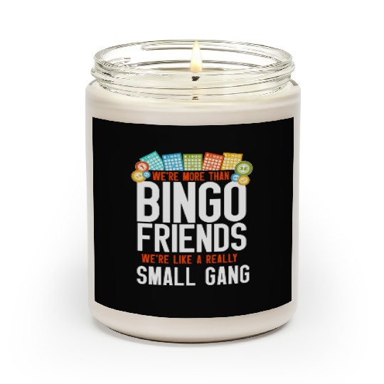 Bingo Player Friends Besties Scented Candles