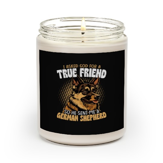 I Asked God For A True Friend Puppy Mom Dad German Scented Candles